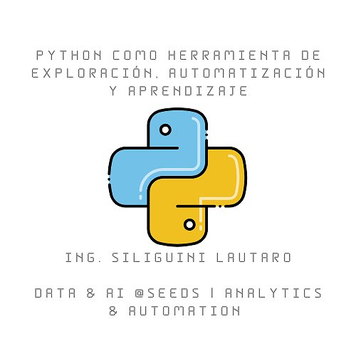 Python como herramienta de exploración, automatización y aprendizaje